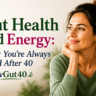 : gut health and energy