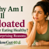 Bloated After Eating Healthy